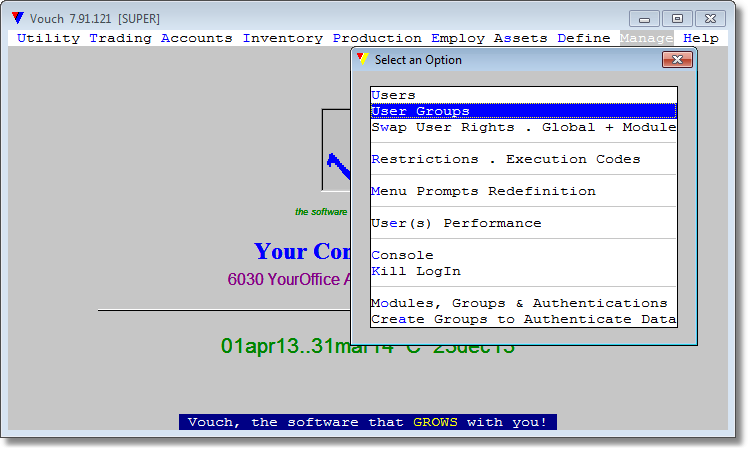Select <User Groups> from next popup presented after selecting <Users, Groups, Rights> option. Select <User Groups> from next popup presented after selecting <Users, Groups, Rights> option.